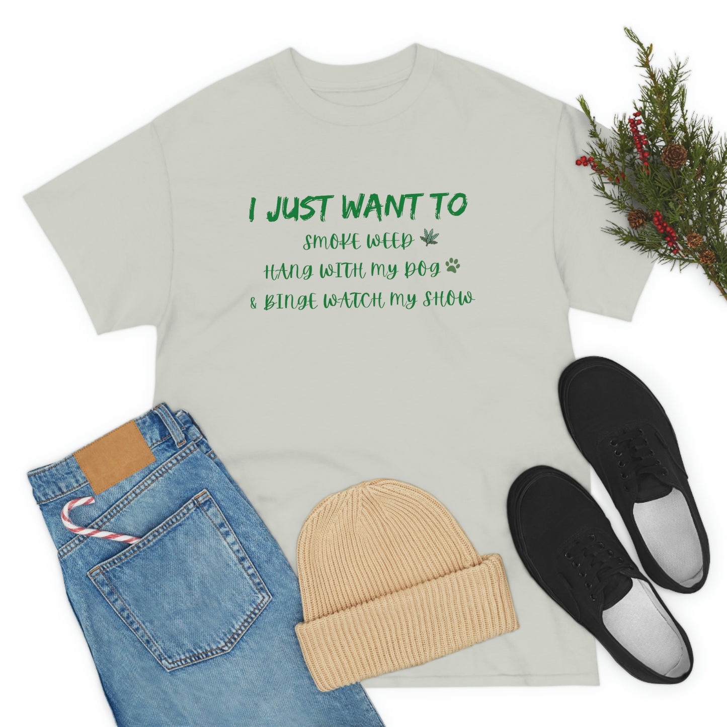 "Smoke Weed, Hang With Dog, and Binge Show" Tee