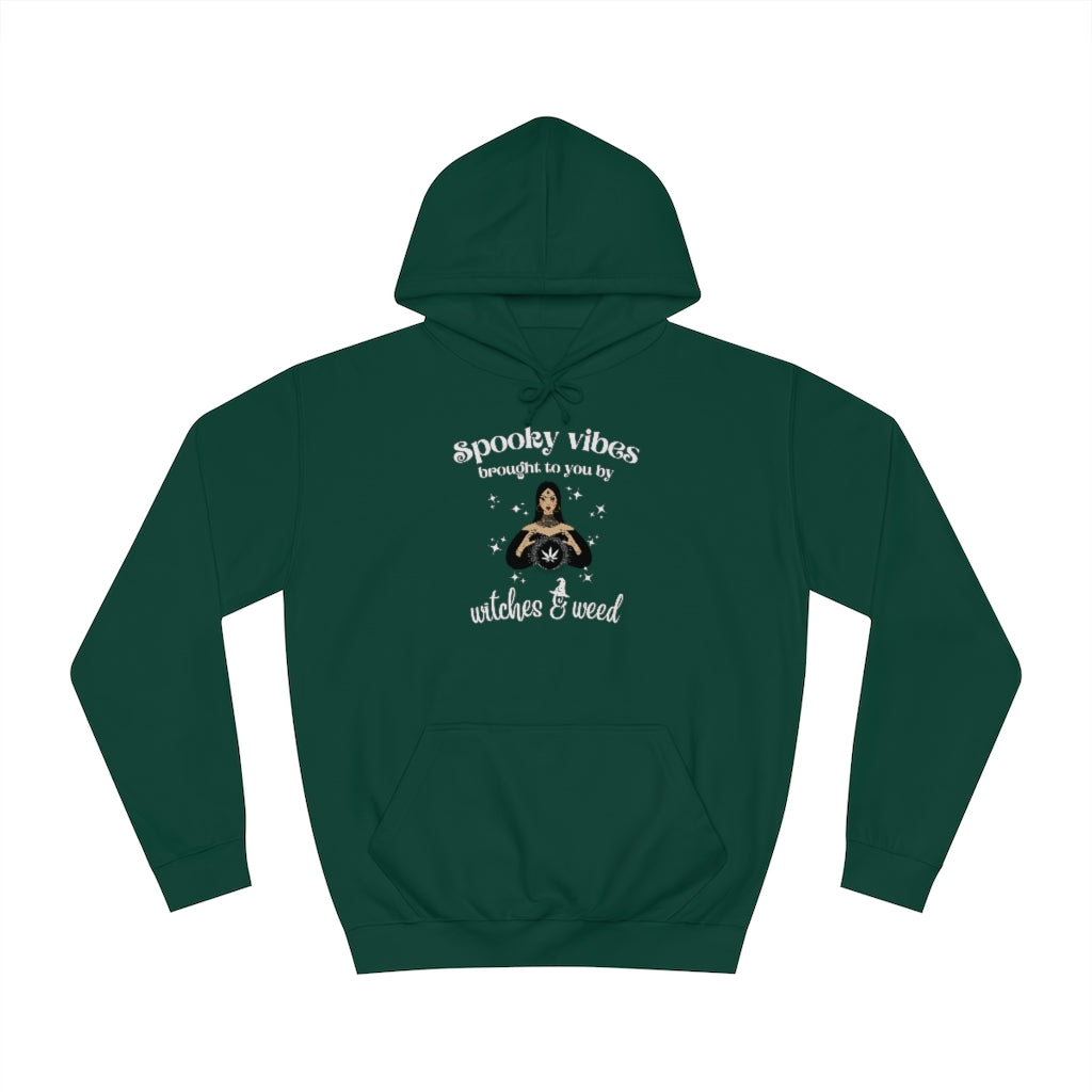 "Spooky vibes brought to your by witches & weed" Hoodie