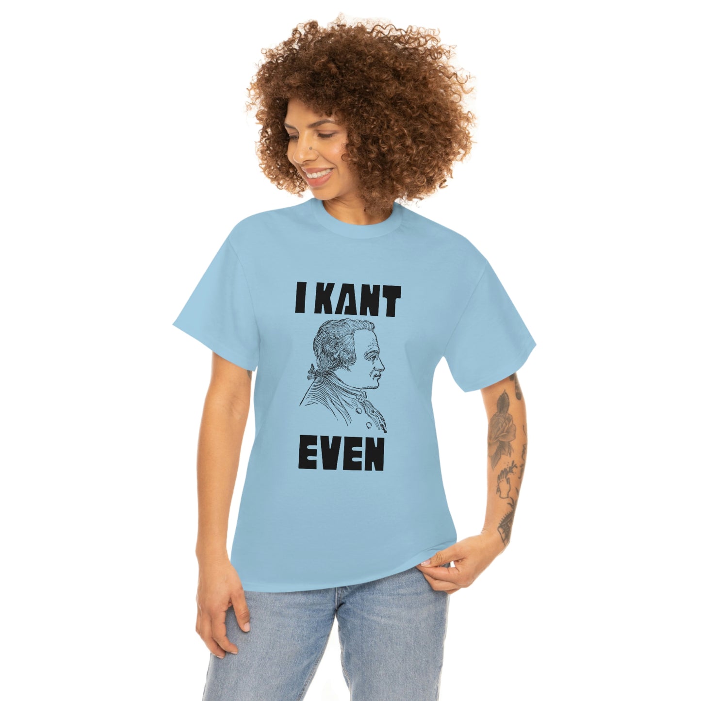 "I Kant even" Immanuel Kant, Tee