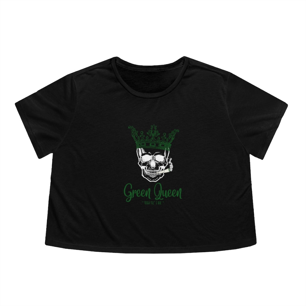 "Green Queen - High til' I die" Flowy Cropped Tee