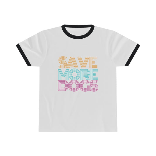 "Save More Dogs" Ringer Tee