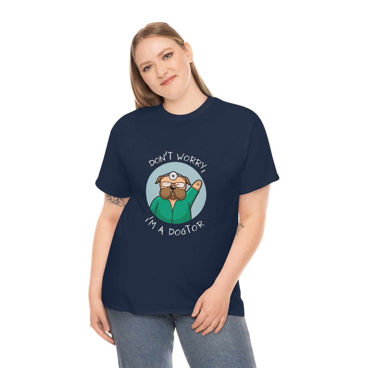 "Don't worry, I'm a dogtor" Tee