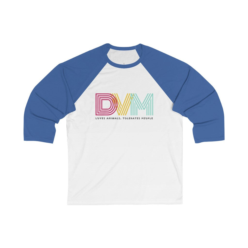 "DVM: loves animals, tolerates people" Baseball Tee