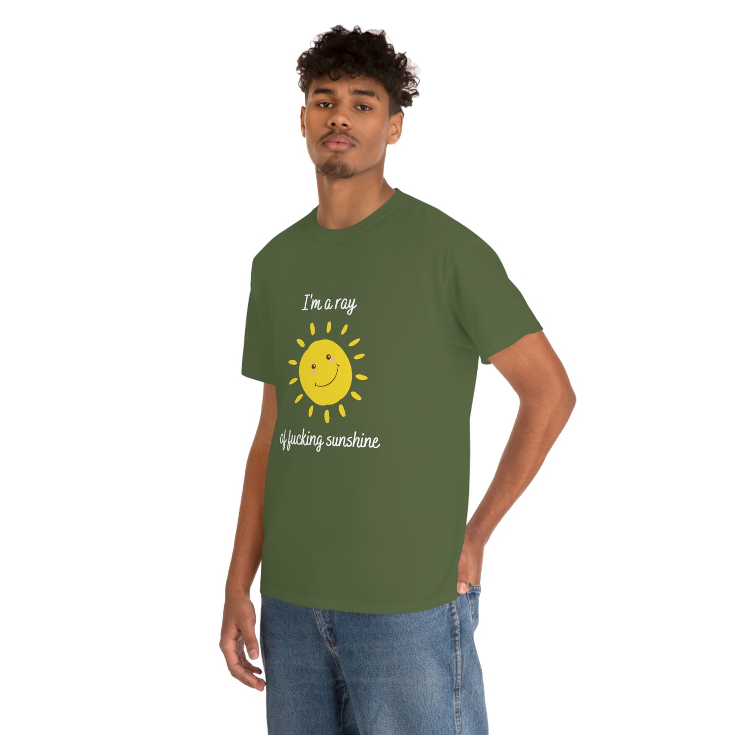 "I'm a ray of fucking sunshine", Tee