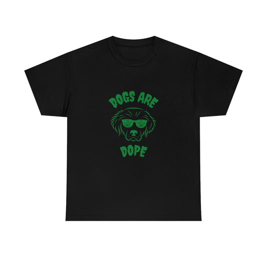 "Dogs are Dope" Tee