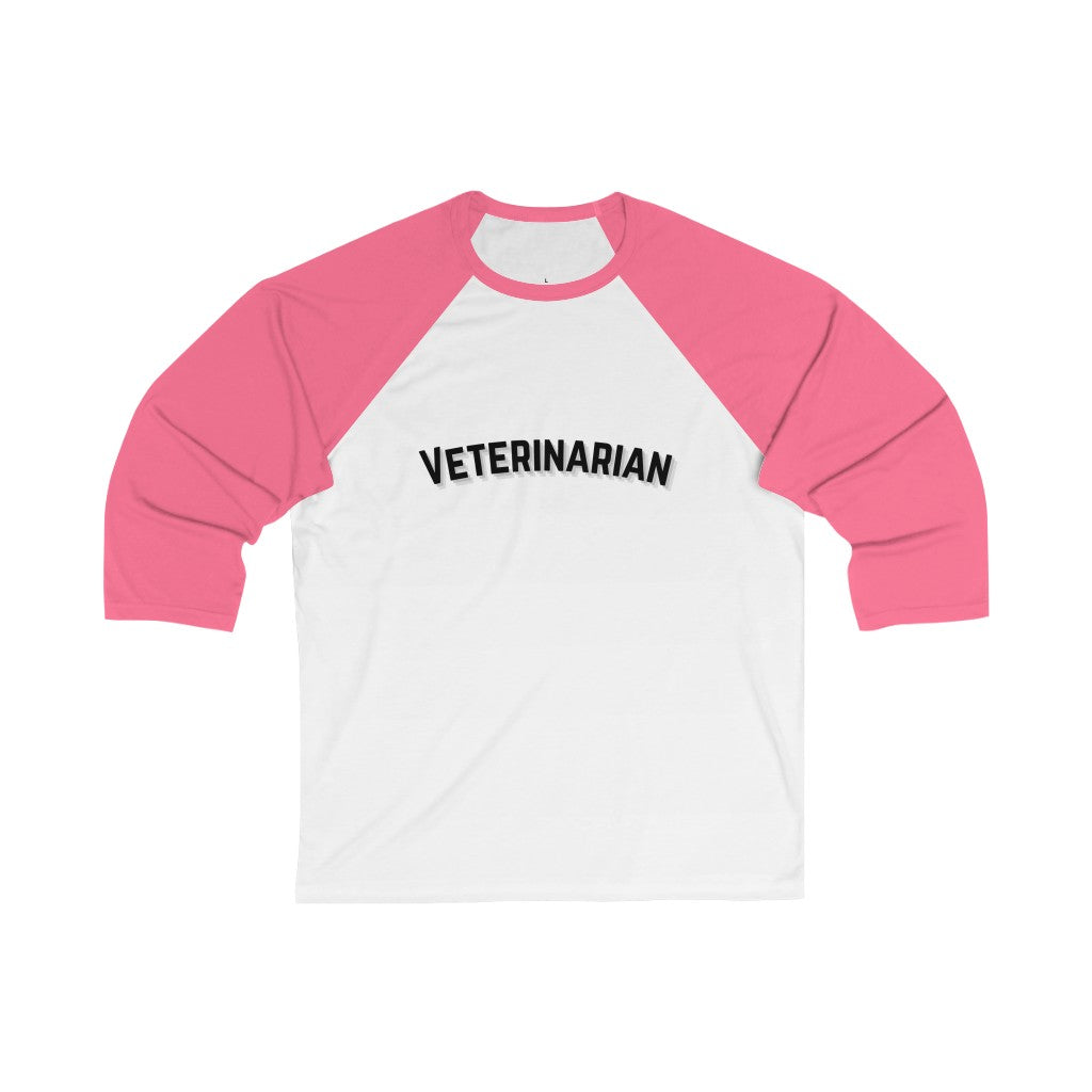 "Veterinarian" Baseball Tee