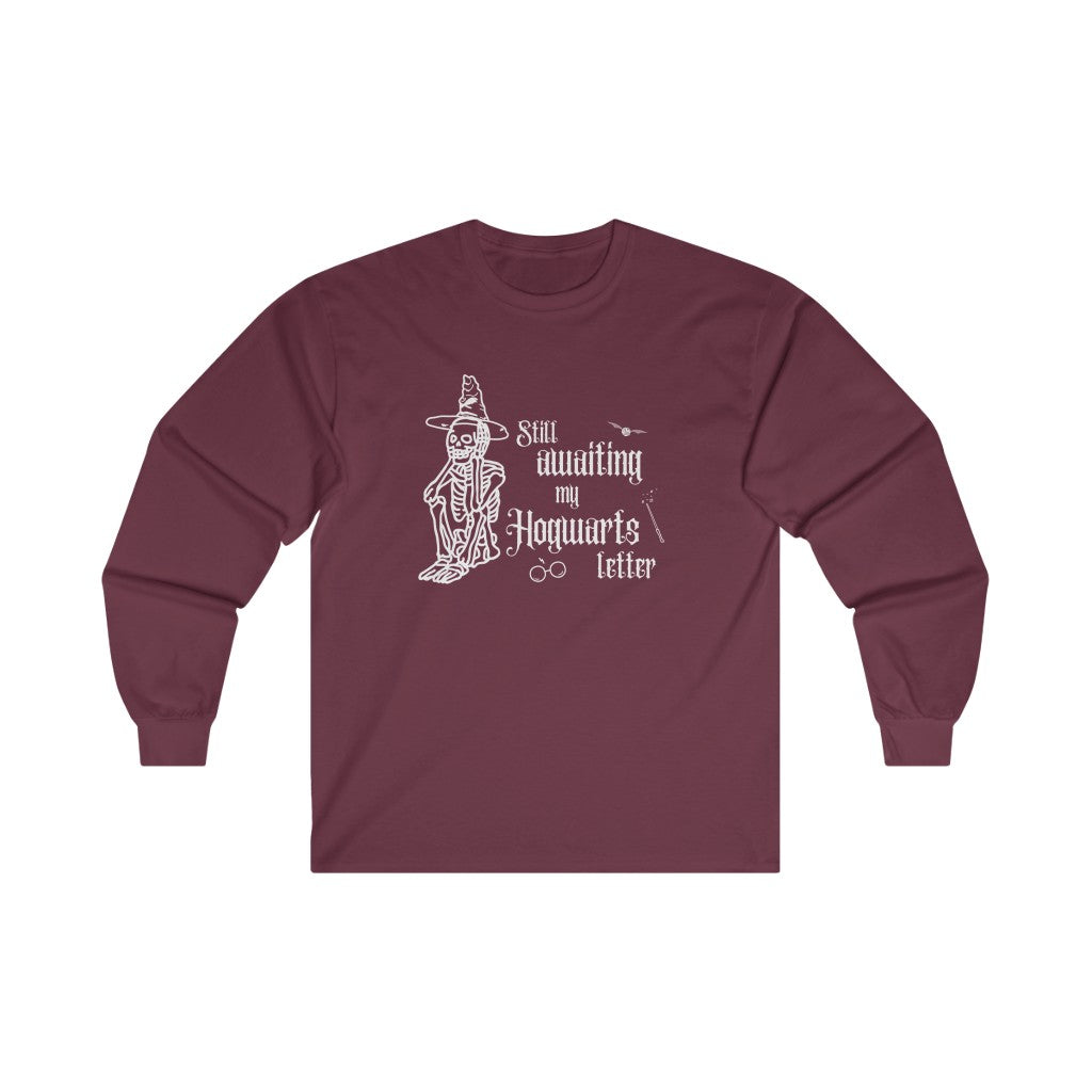 "Still awaiting my Hogwarts letter" Long Sleeve Tee