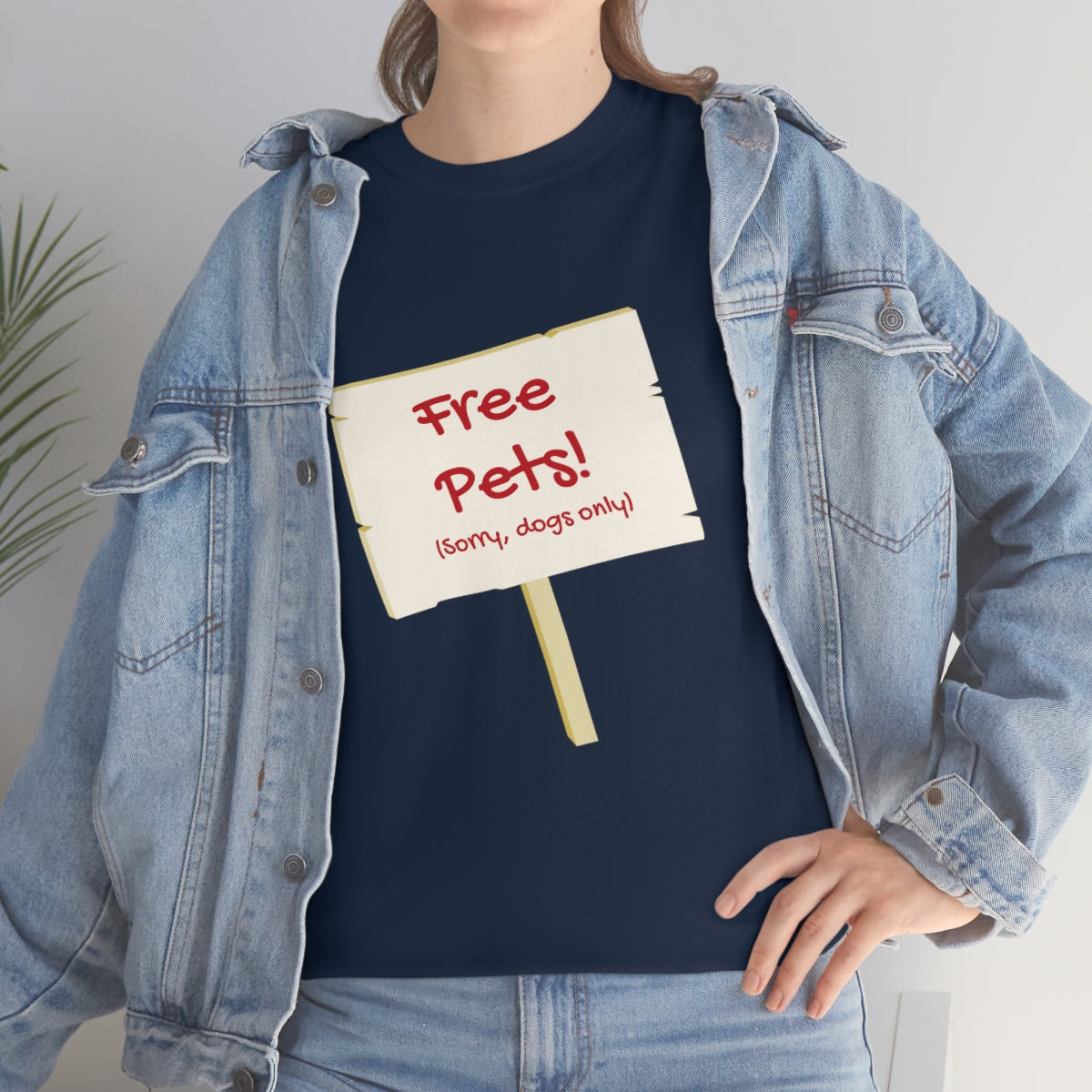 "Free Pets! (Sorry, dogs only)" Tee