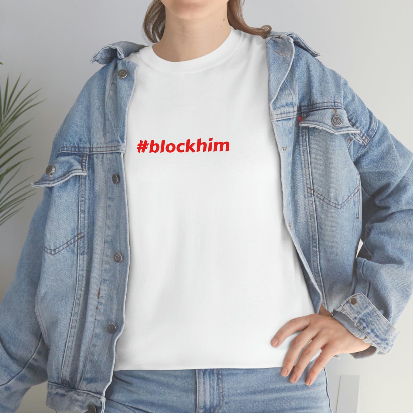 #blockhim, Tee