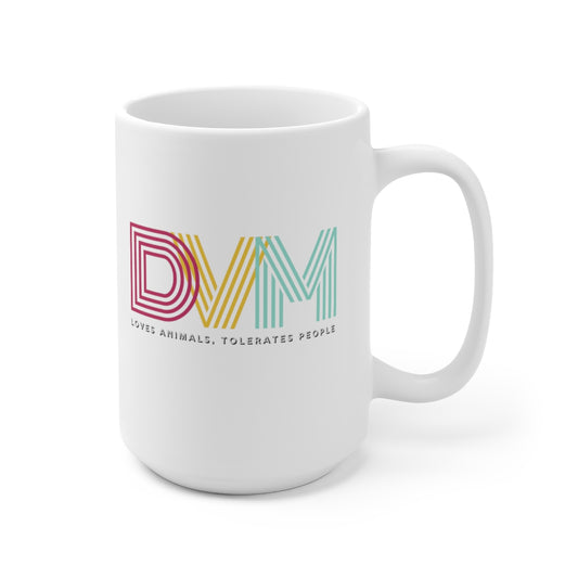 "DVM: loves animals, tolerates people" Large Ceramic Mug