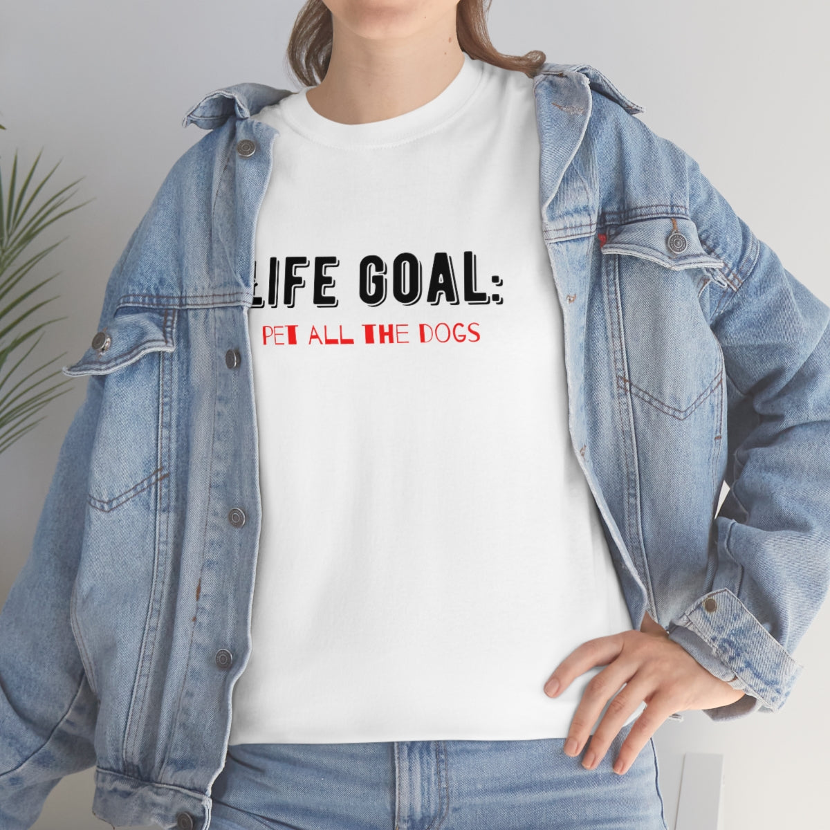 "Life Goal: Pet all the dogs" Tee