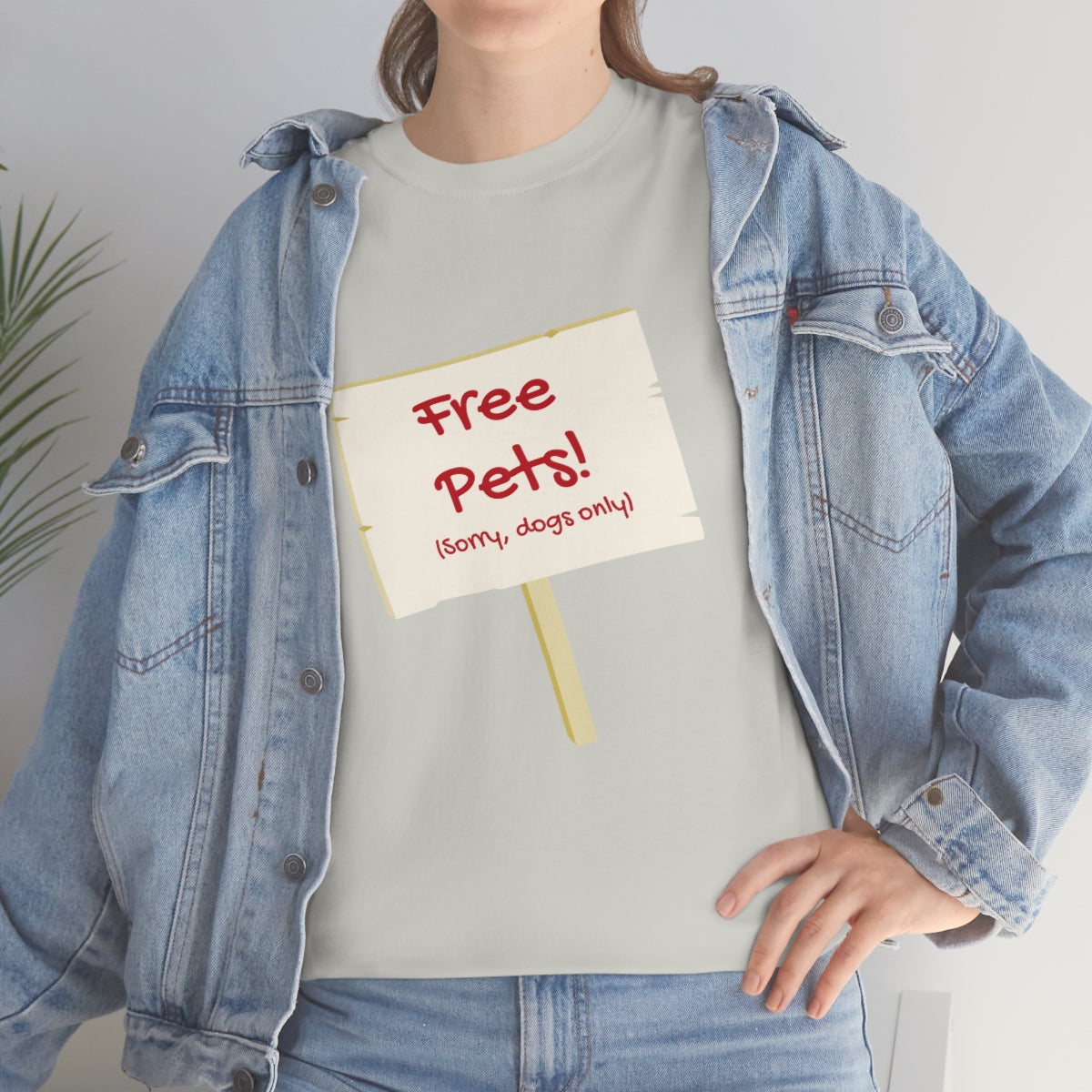 "Free Pets! (Sorry, dogs only)" Tee