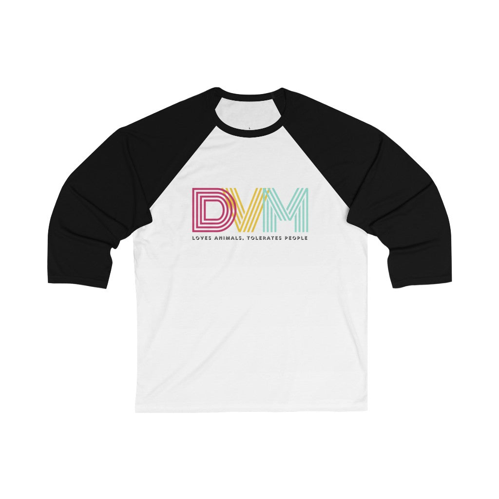 "DVM: loves animals, tolerates people" Baseball Tee