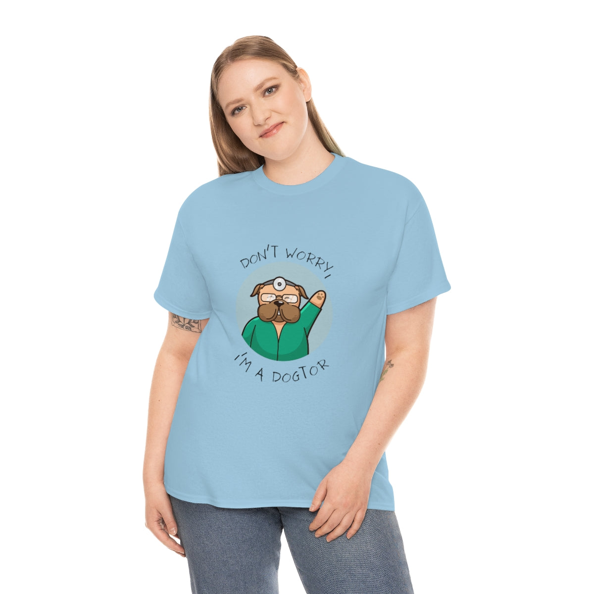 "Don't worry, I'm a dogtor" Tee