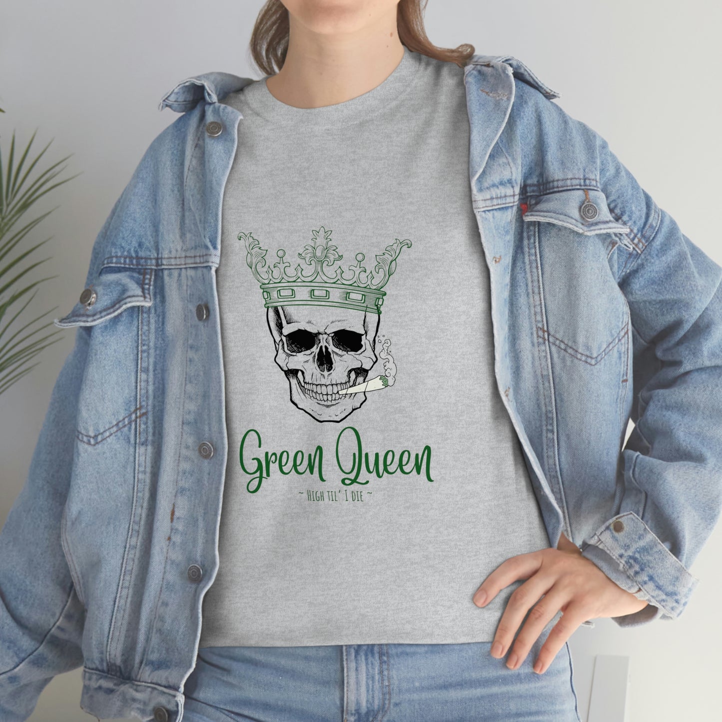 "Green Queen - High til' I die", Tee