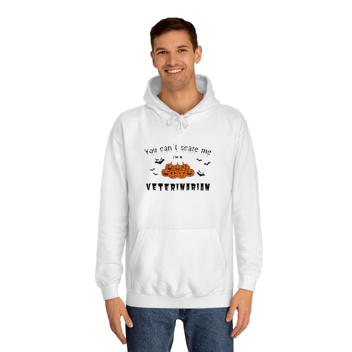 "You can't scare me, I'm a veterinarian" Hoodie