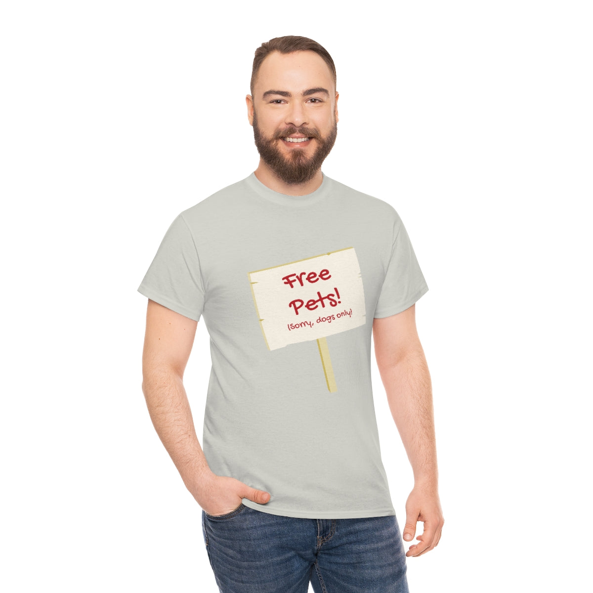 "Free Pets! (Sorry, dogs only)" Tee