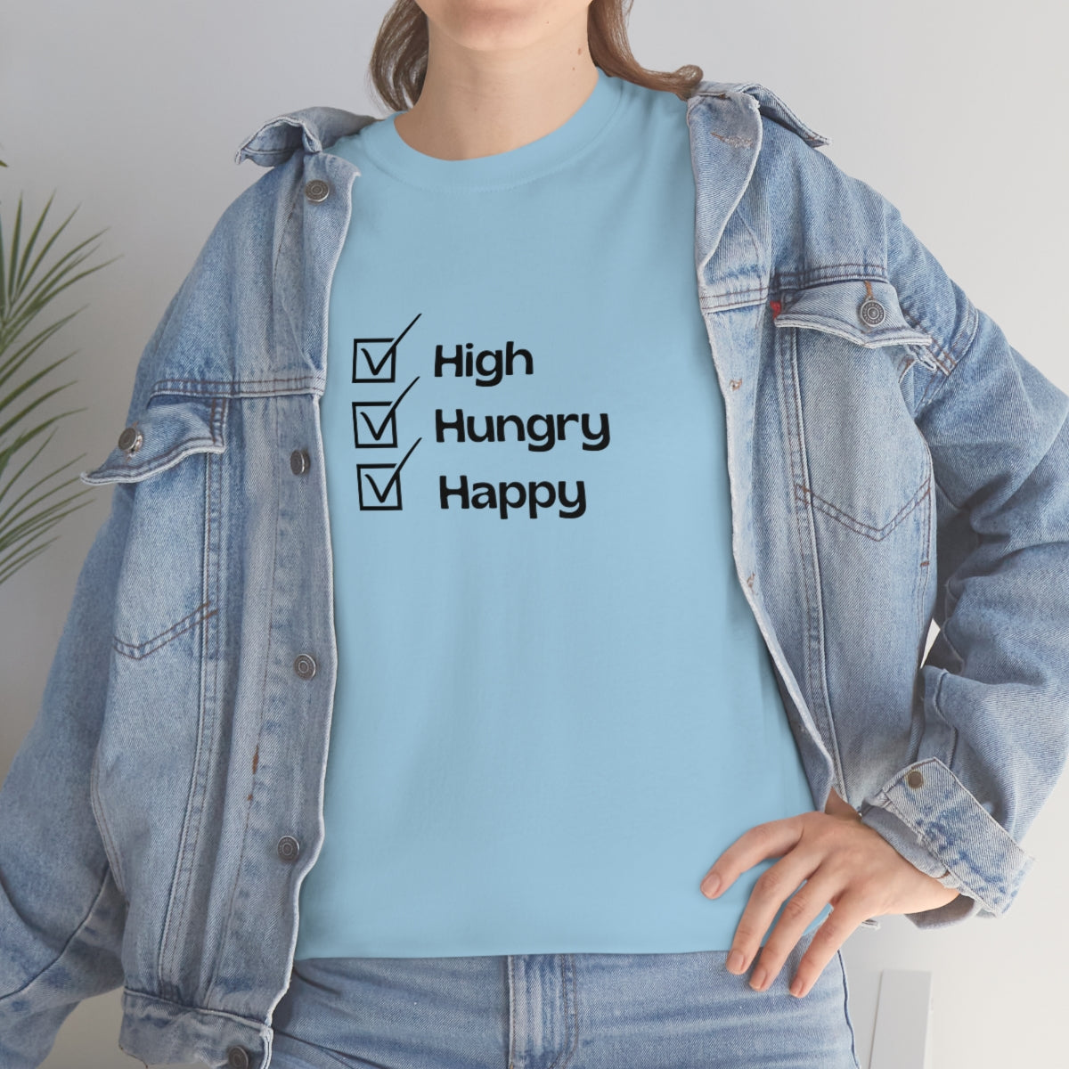 "High, Hungry, Happy" Tee