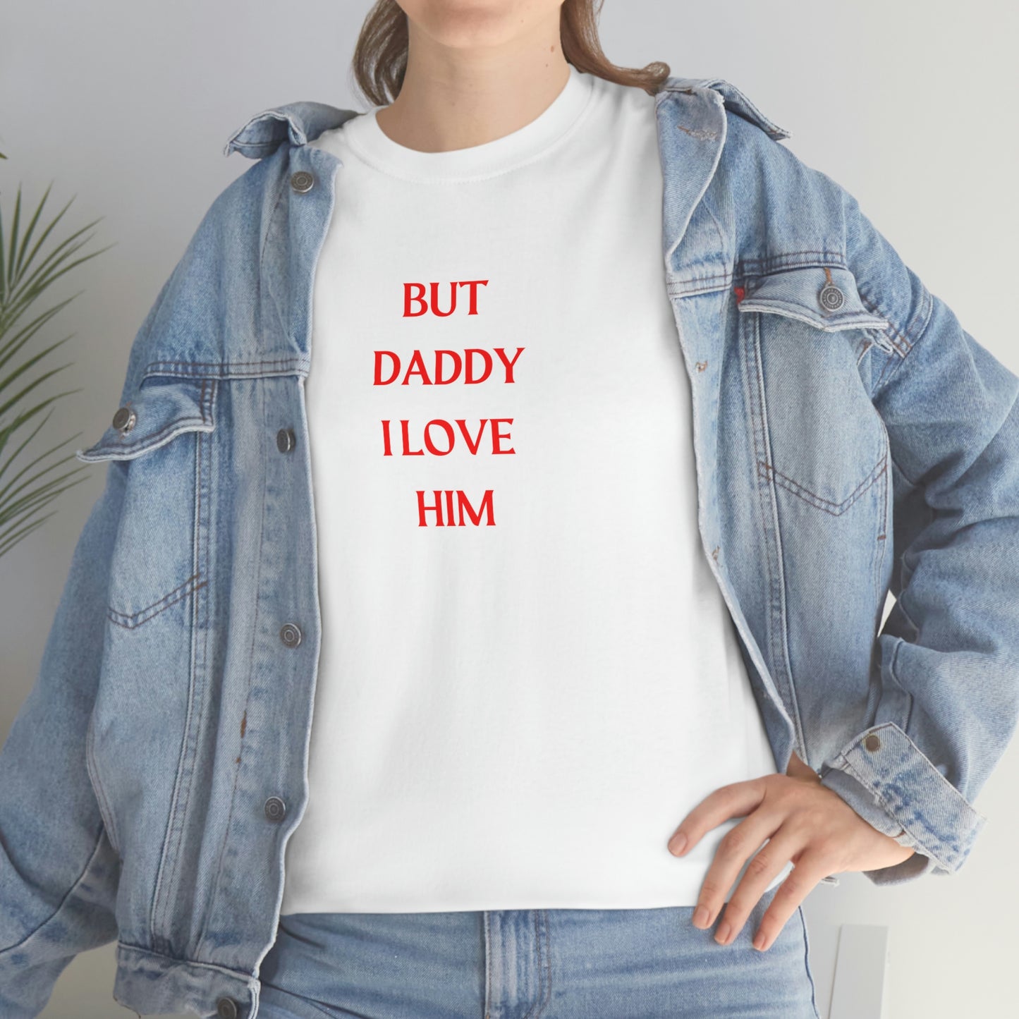 But Daddy I Love Him, Tee