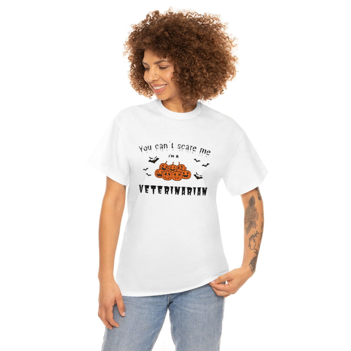 "You can't scare me, I'm a veterinarian" Tee