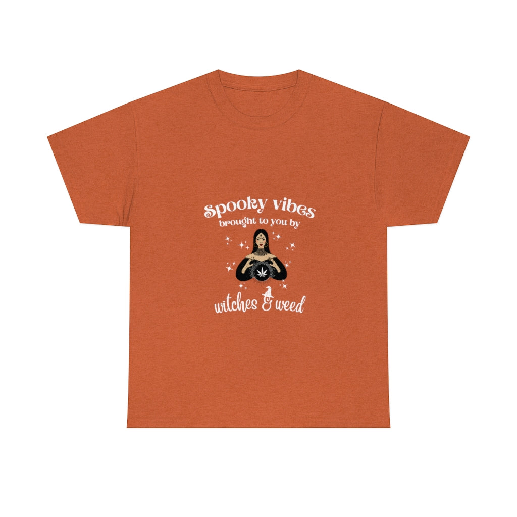 "Spooky vibes brought to you by Witches & Weed" Cotton Tee