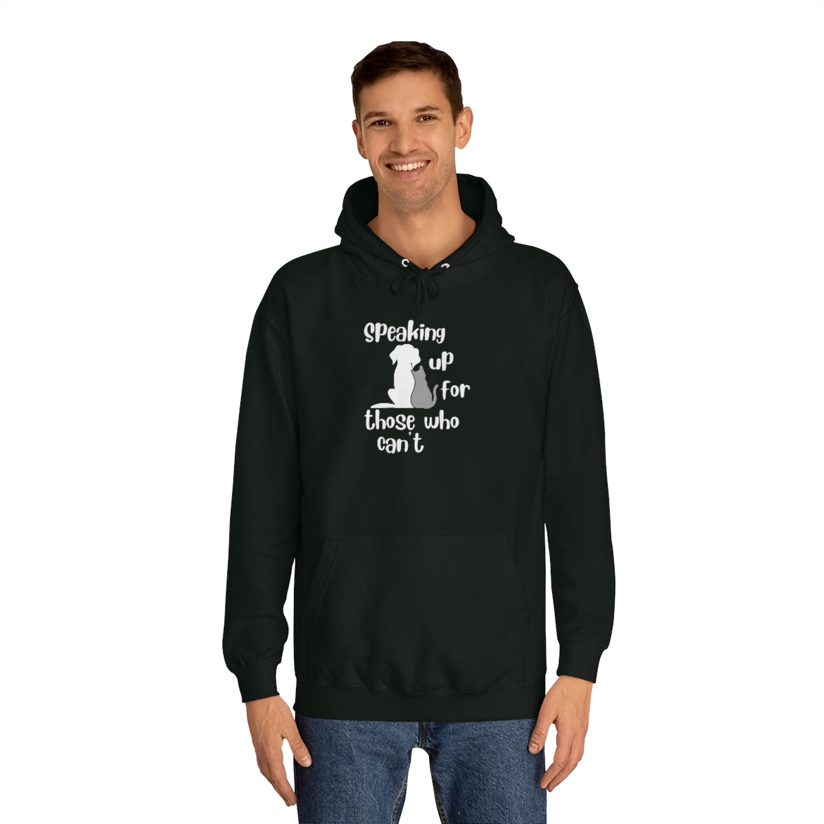 "Speaking up for those who can't" Hoodie