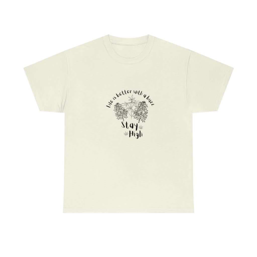 "Stay High" Cotton Tee