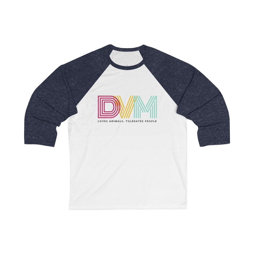 "DVM: loves animals, tolerates people" Baseball Tee