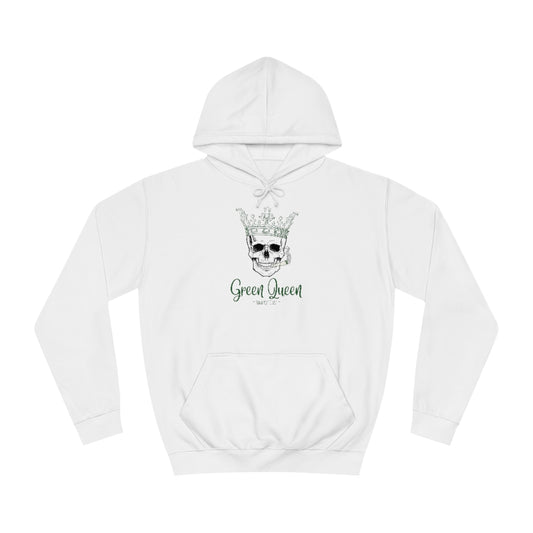 "Green Queen - High til' I die" Hoodie