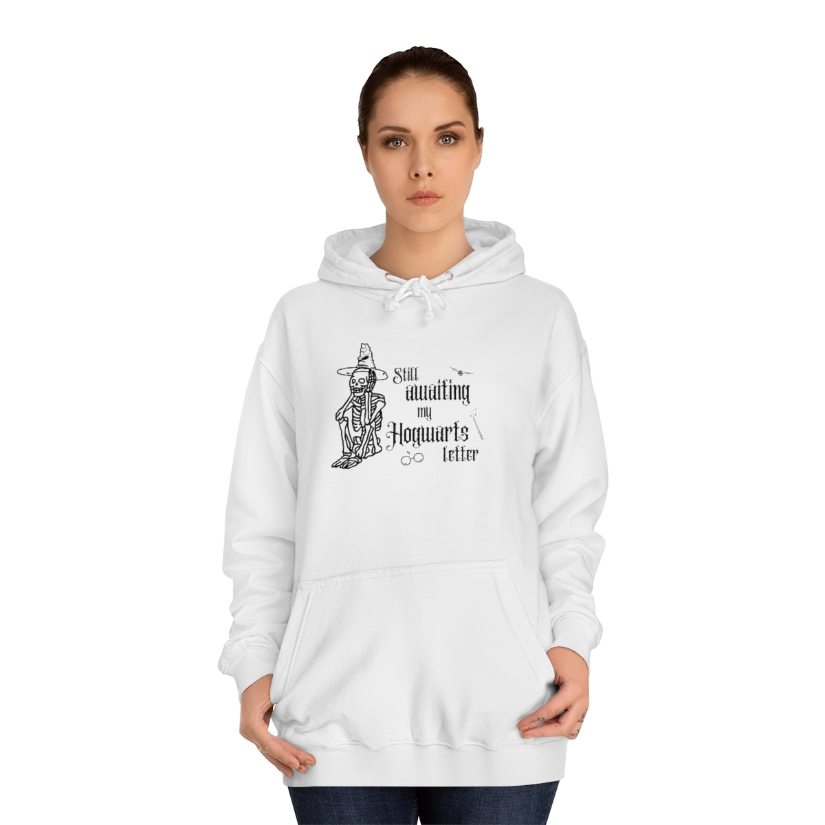 "Still awaiting my Hogwarts letter" Hoodie