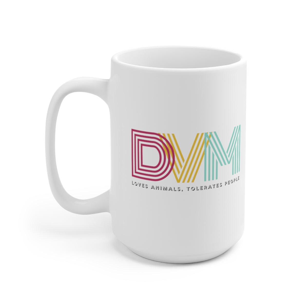 "DVM: loves animals, tolerates people" Large Ceramic Mug