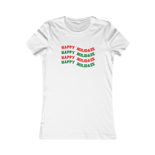 "Happy Holidaze", Women's Tee