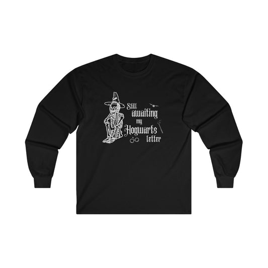 "Still awaiting my Hogwarts letter" Long Sleeve Tee