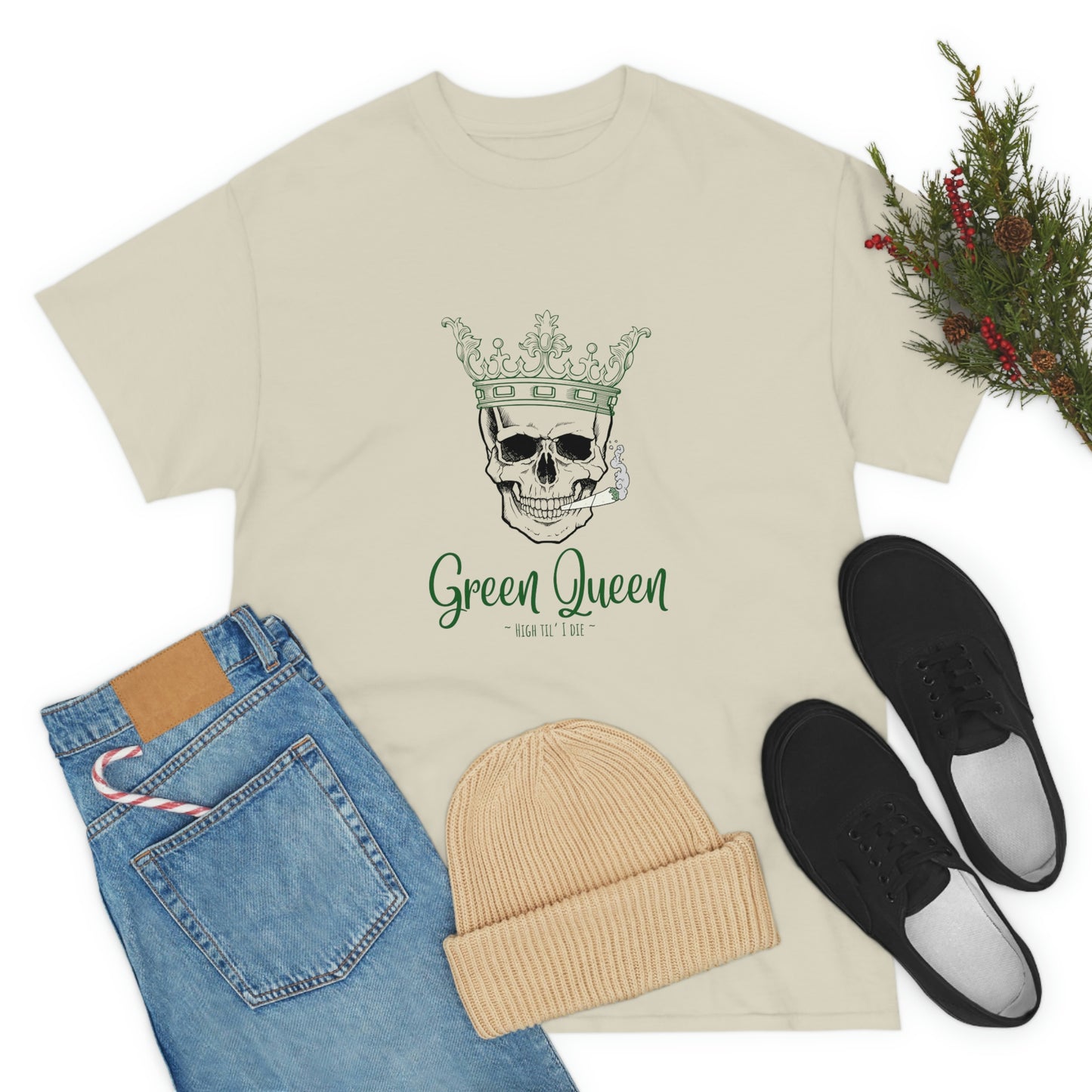 "Green Queen - High til' I die", Tee