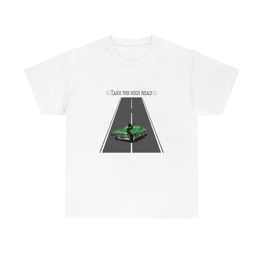 "Take the high road" Tee