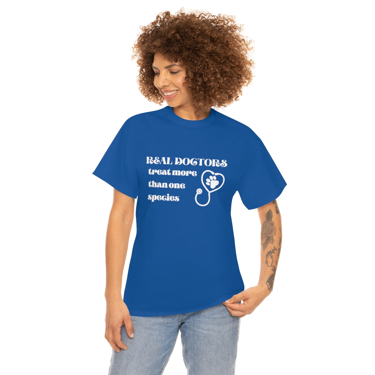 "Real doctors treat more than one species" Tee